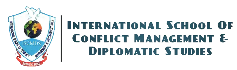 International School of Conflict Management & Diplomatic Studies (ISCMDS)